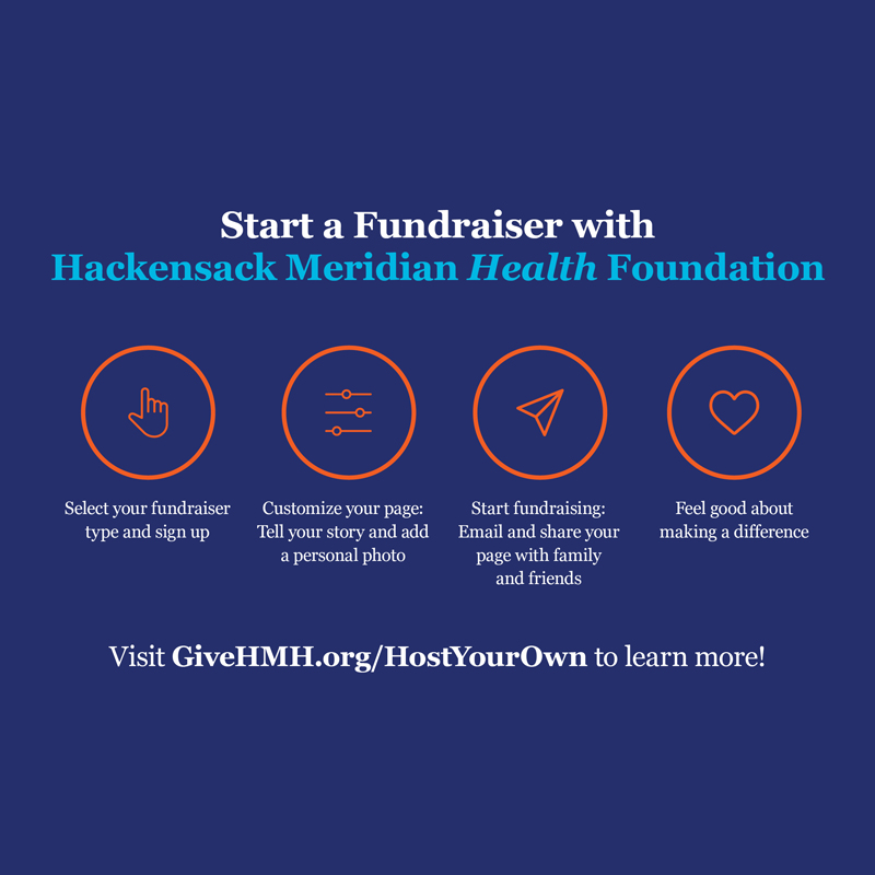 Start a Fundraiser with Hackensack Meridian Health Foundation